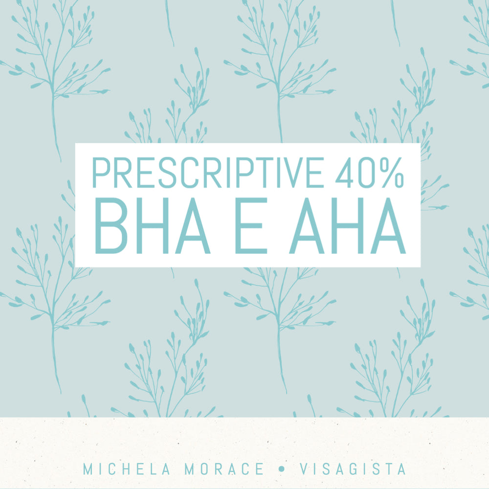 Prescriptive 40% BHA e AHA
